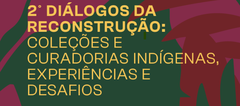 Participe do “2º Diálogos da Reconstrução”